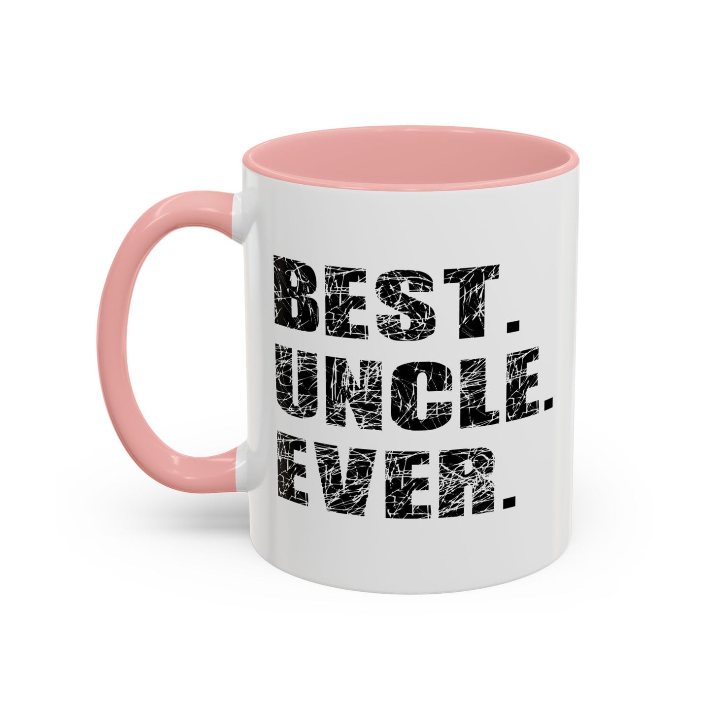 BEST. UNCLE. EVER. Accent BiColor Funny Sarcastic Mug