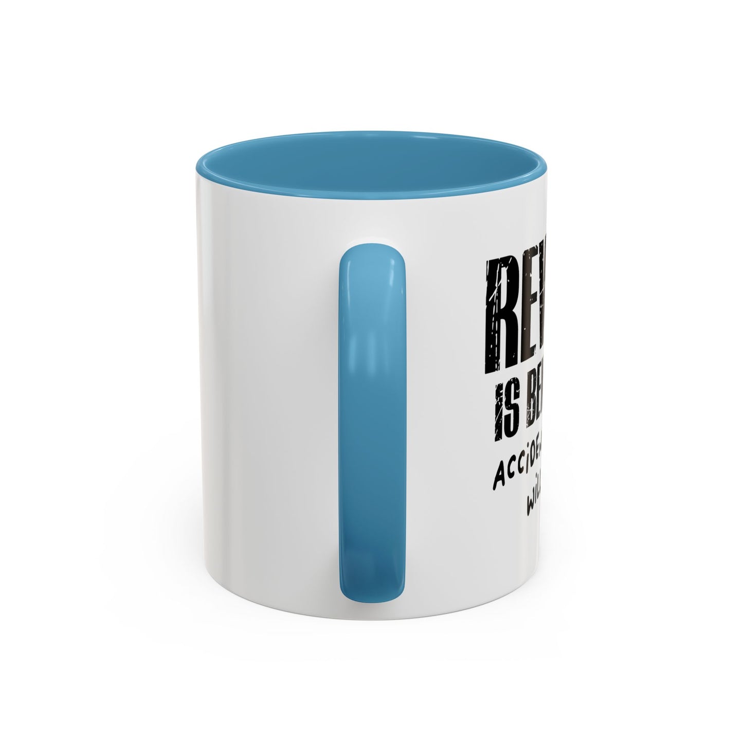 REVENGE IS BENEATH ME Accent BiColor Funny Sarcastic Mug