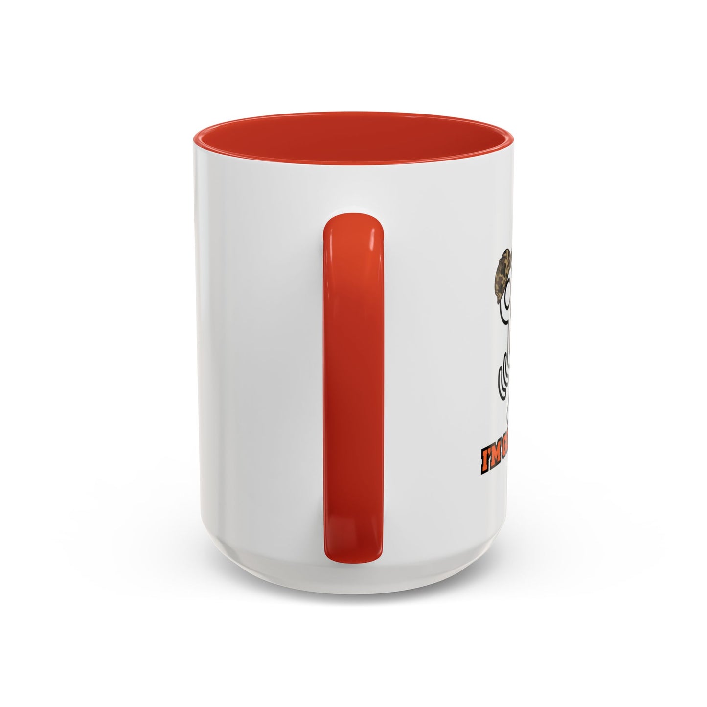 I'M GOING HUNTING Accent BiColor Funny Sarcastic Mug