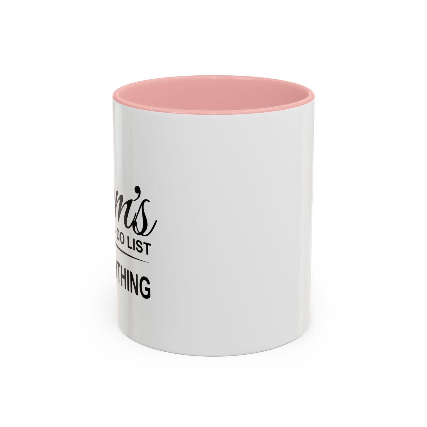 Mon's To-Do List Accent BiColor Funny Sarcastic Mug