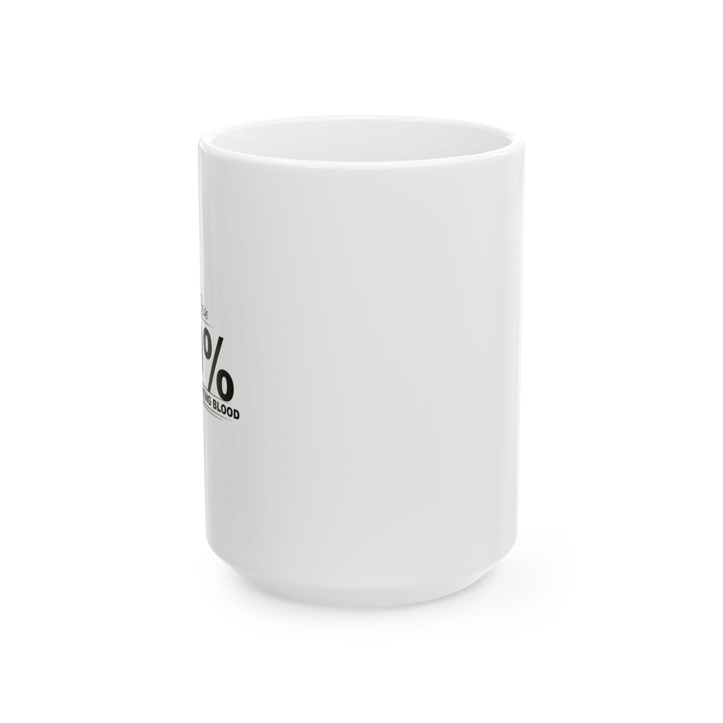 ALWAYS GIVE 100% FUNNY SARCASTIC WHITE MUG