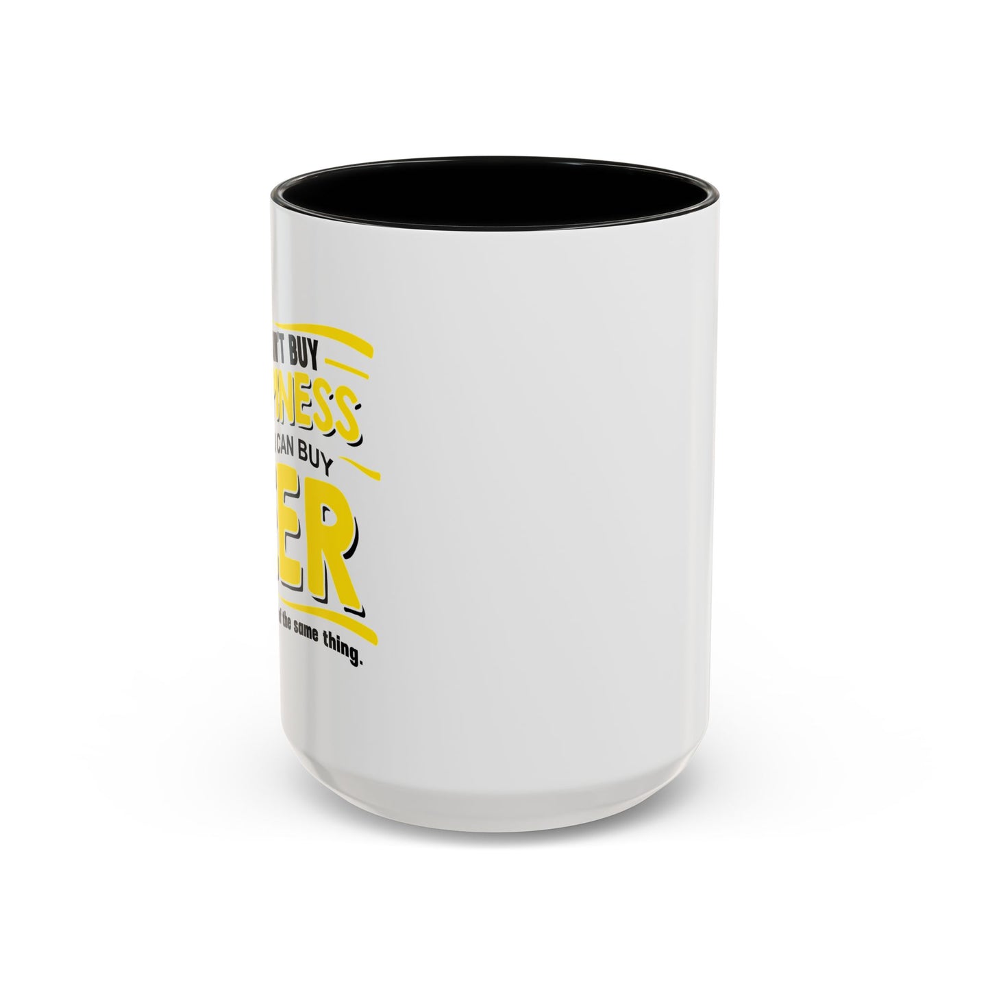 YOU CAN'Y T BUY HAPPINESS Accent BiColor Funny Sarcastic Mug