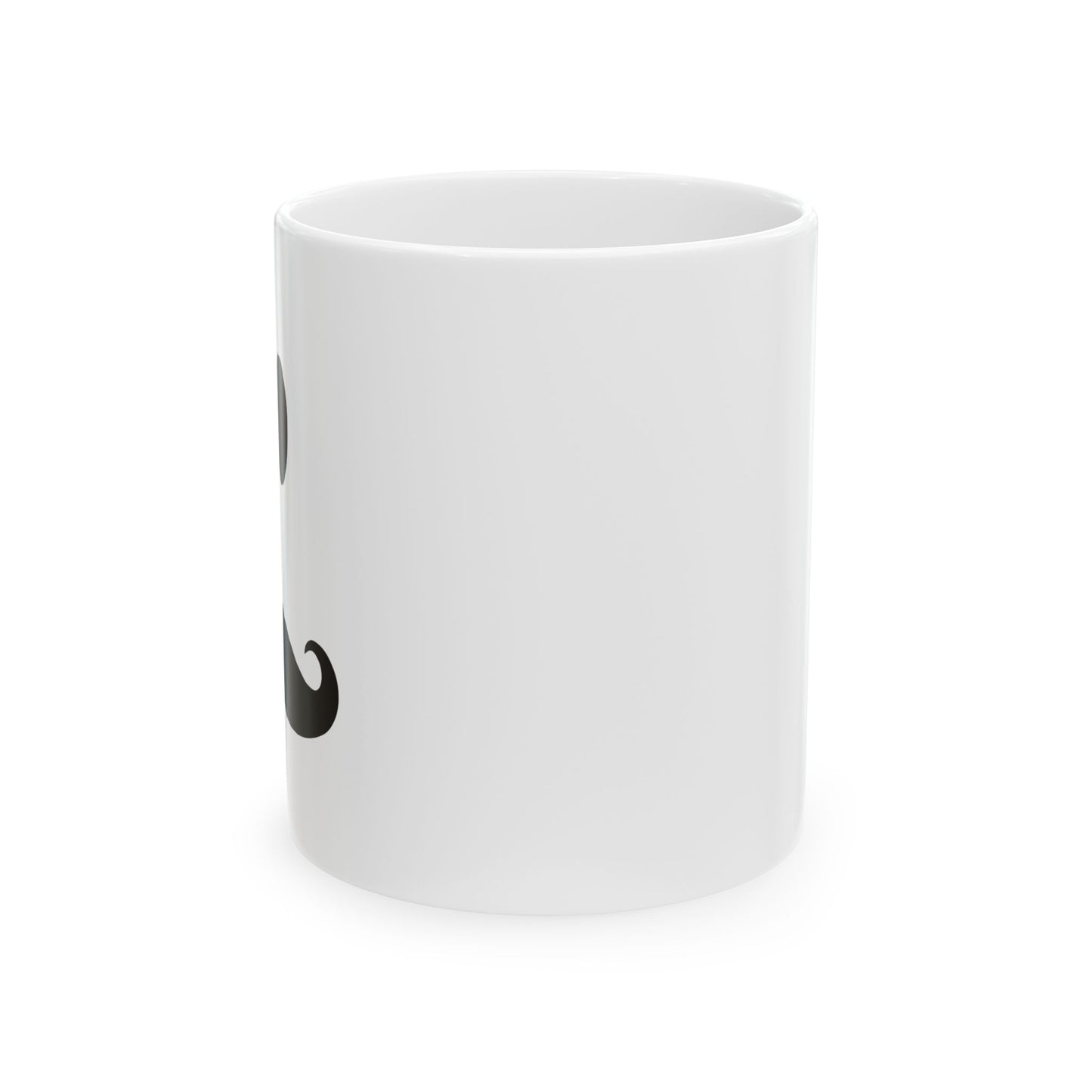 MOUSTACHE SMILE FUNNY SARCASTIC MUG