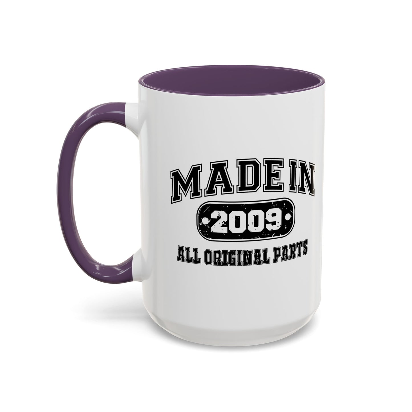 MADE IN 2009 Accent BiColor Funny Sarcastic Mug