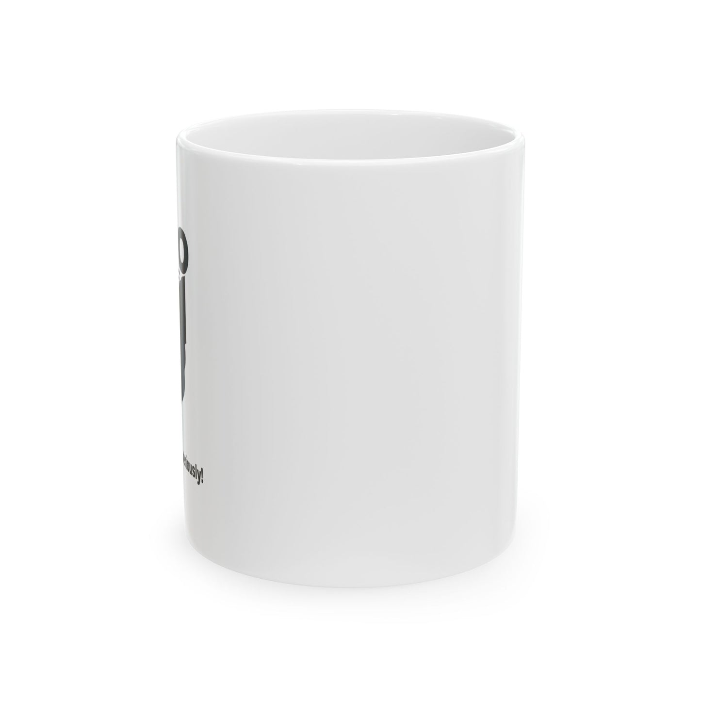 OHIO, IT'S A BUCKEYE LEAF FUNNY SARCASTIC WHITE MUG