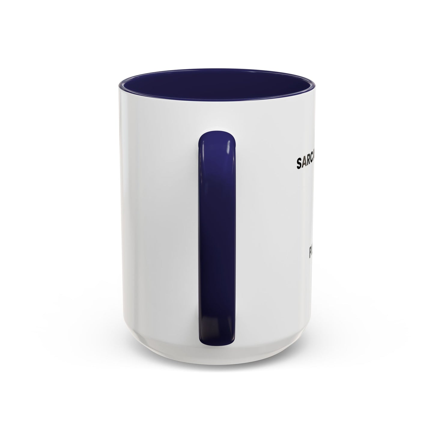 SARCASTIC COMMENT LOADING PLEASE WAIT Accent BiColor Funny Sarcastic Mug