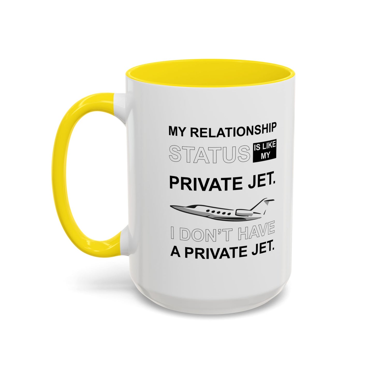 MY RELATIONSHIP STATUS Accent BiColor Funny Sarcastic Mug