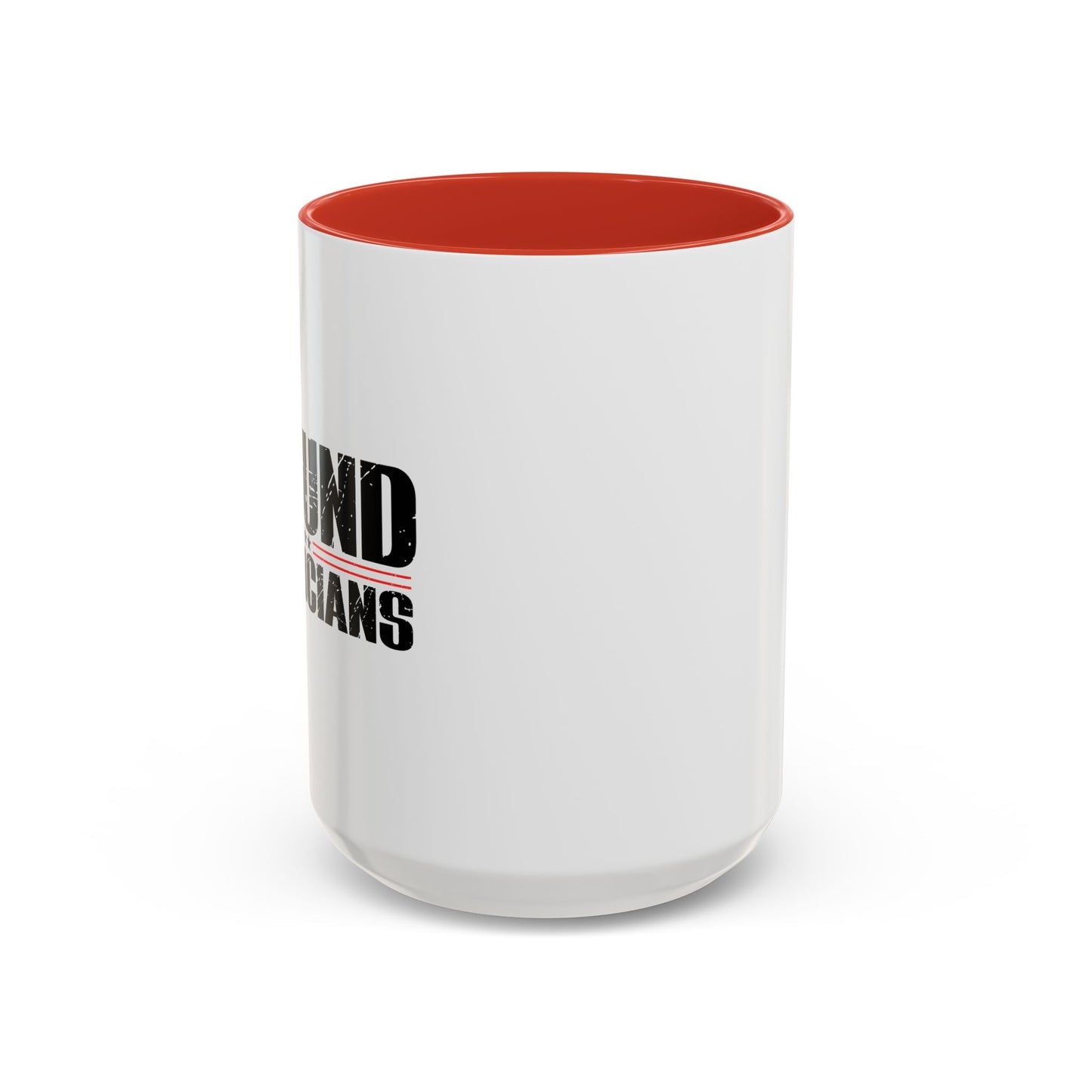 DEFUND POLITICIANS Accent BiColor Funny Sarcastic Mug