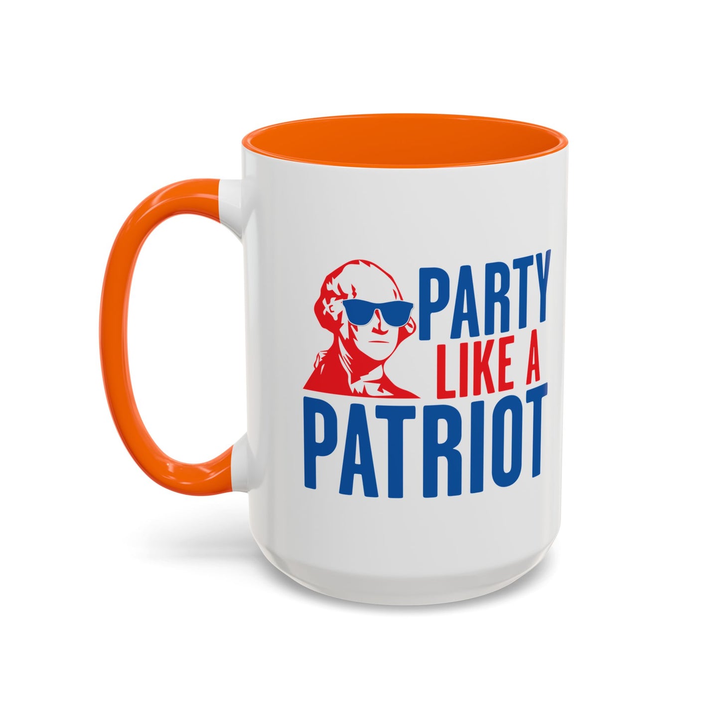 PARTY LIKE A PATRIOT Accent BiColor Funny Sarcastic Mug