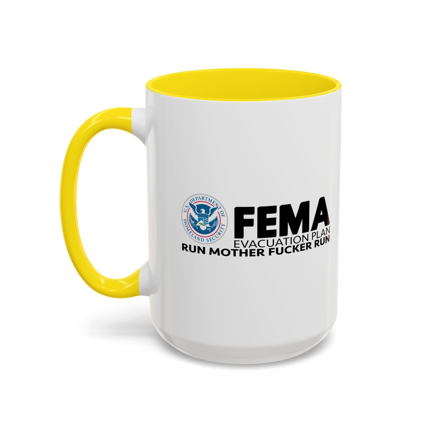 FEMA Accent BiColor Funny Sarcastic Mug