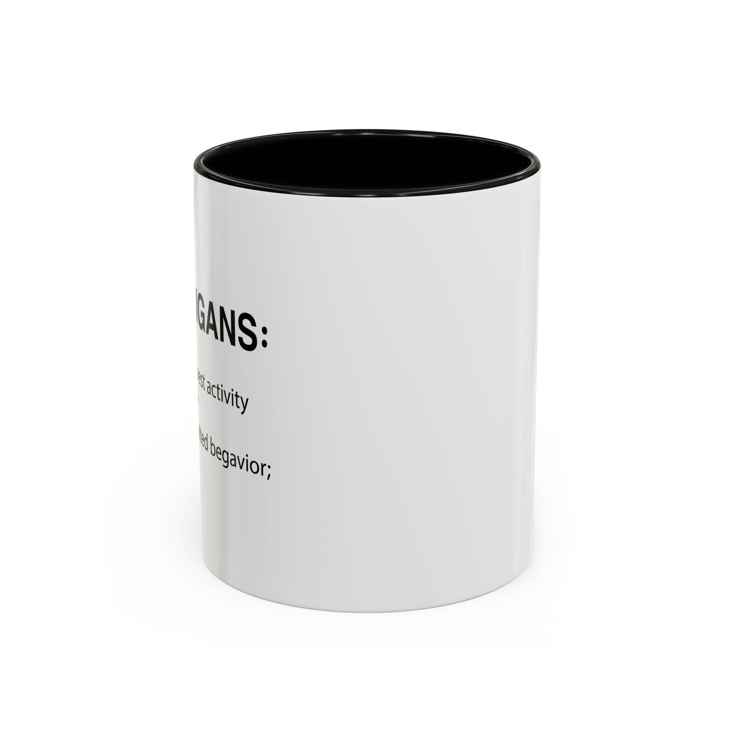 SHENANIGANS Accent BiColor Funny Sarcastic Mug