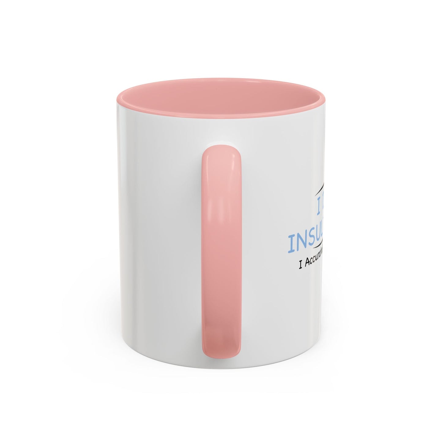 I DON’T INSULT PEOPLE Accent BiColor Funny Sarcastic Mug