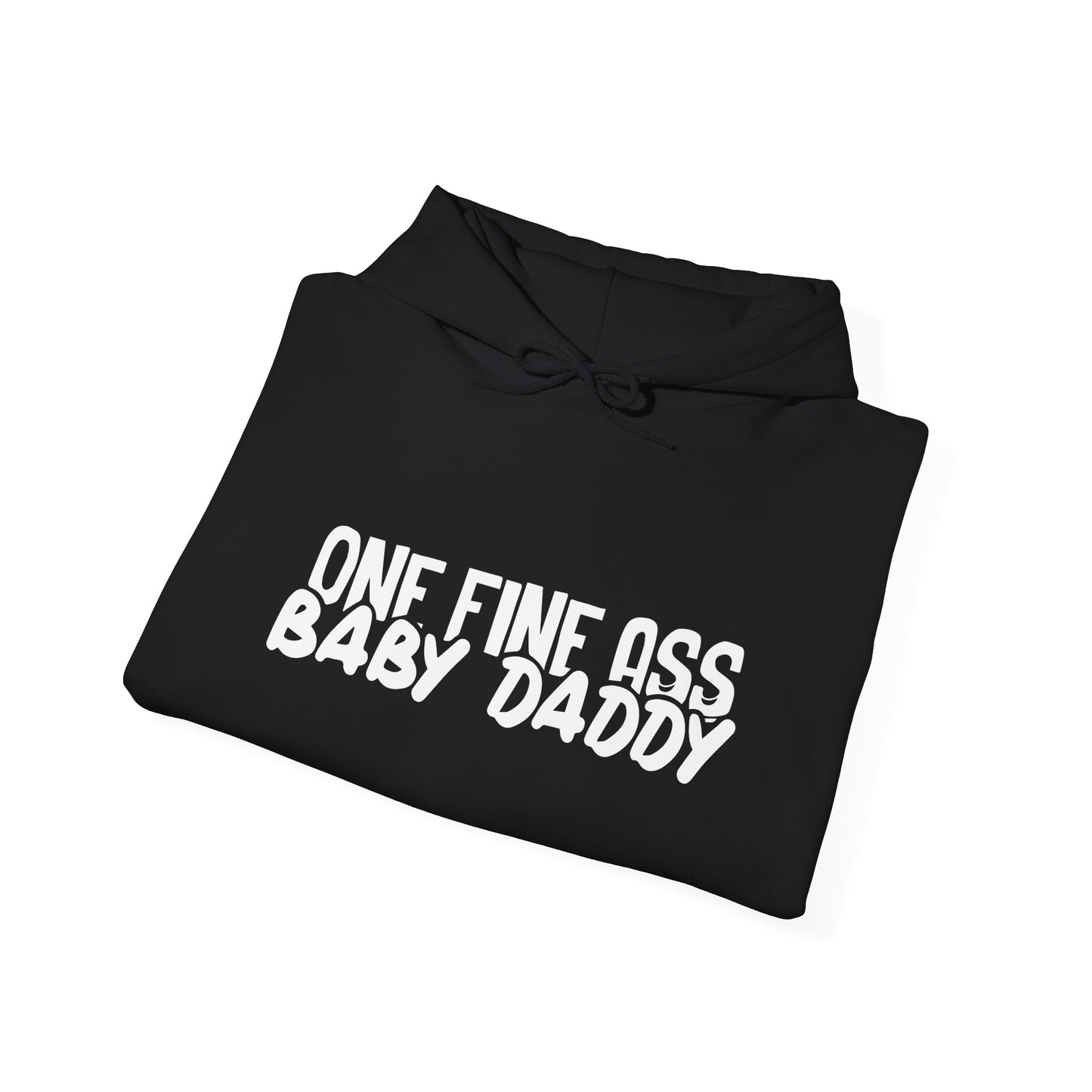 ONE FINE ASS BABY DADDY - Premium Unisex Funny Sarcastic Black Hoodie Sweatshirt