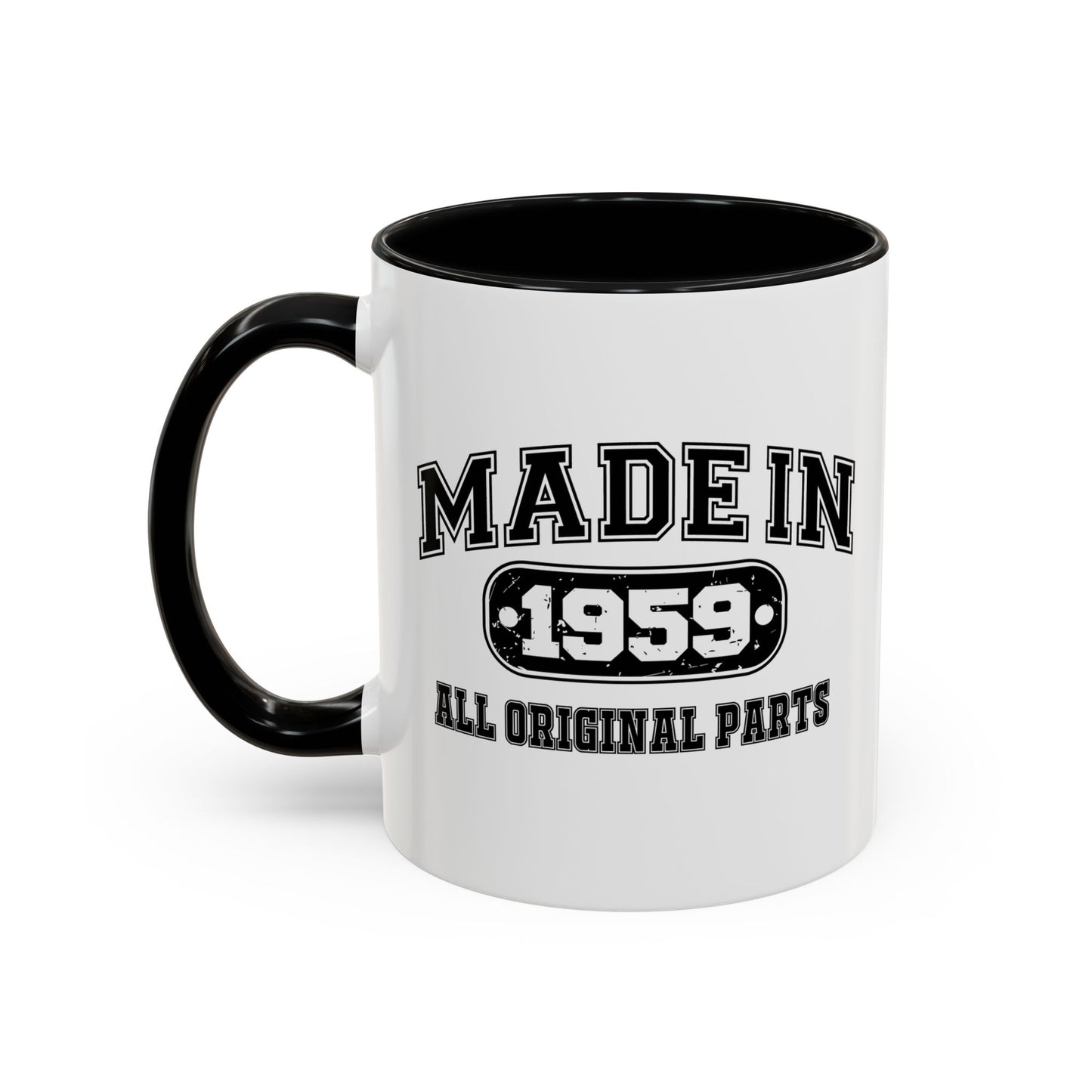 MADE IN 1959 Accent BiColor Funny Sarcastic Mug