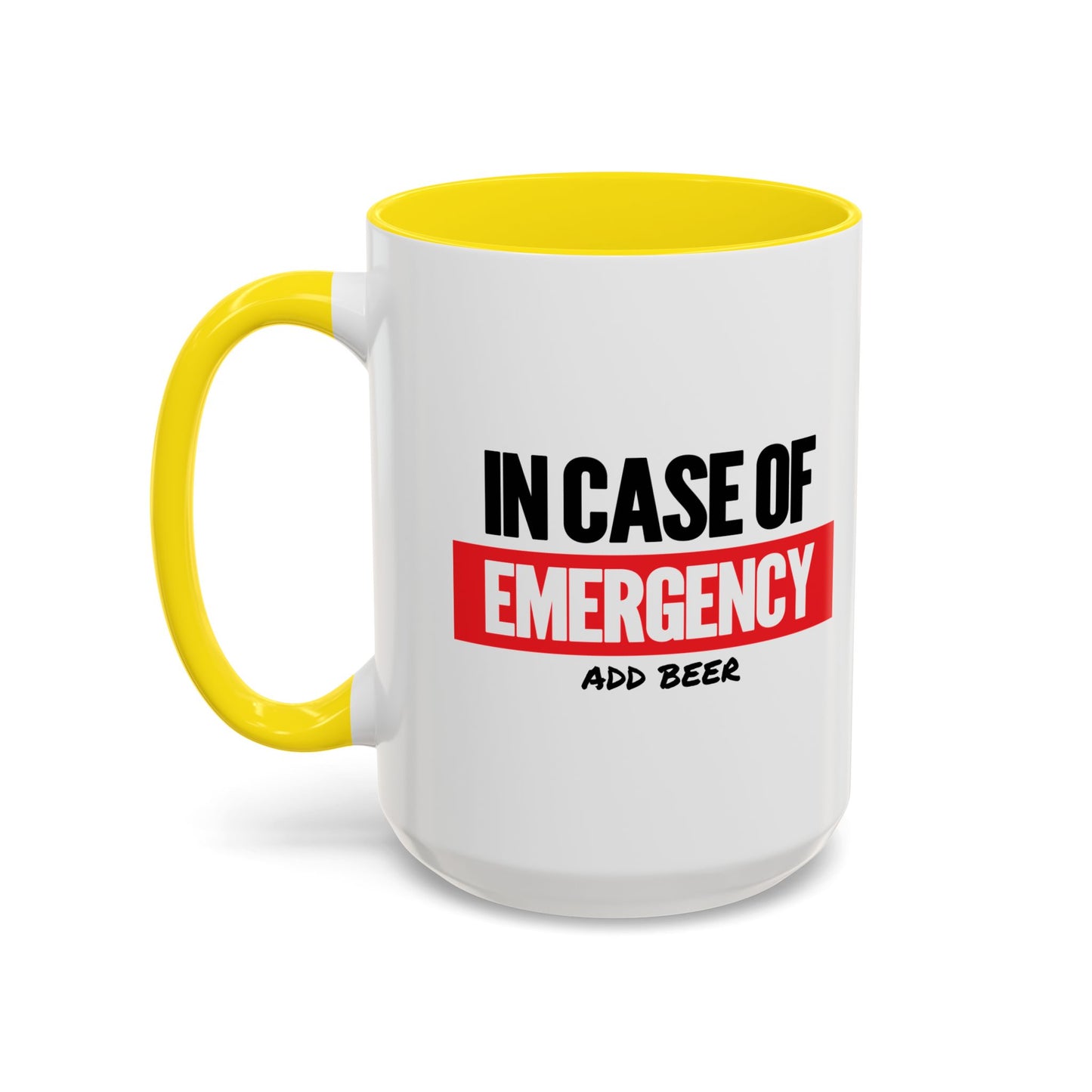 IN CASE OF EMERGENCY Accent BiColor Funny Sarcastic Mug