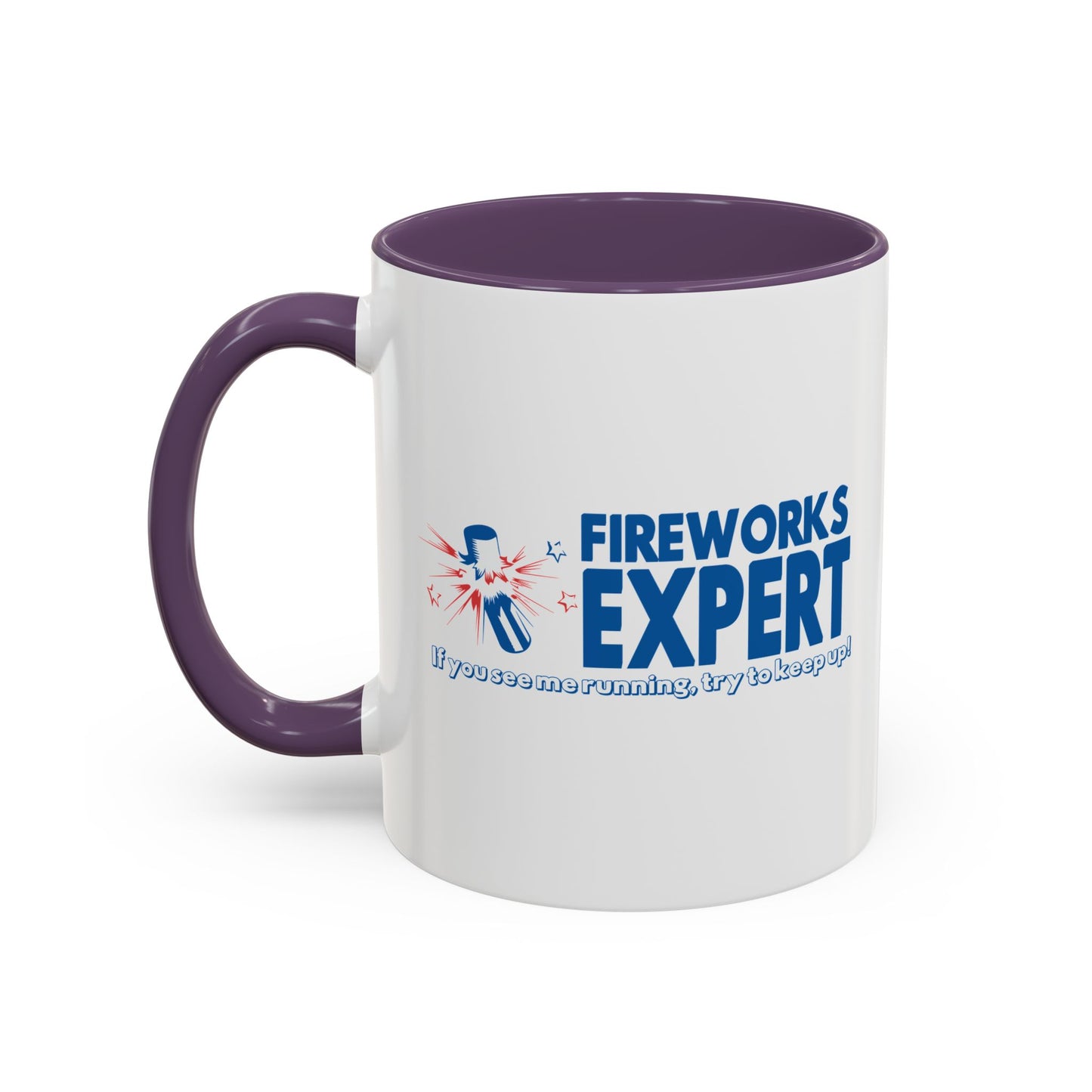 FIREWORKS EXPERT Accent BiColor Funny Sarcastic Mug