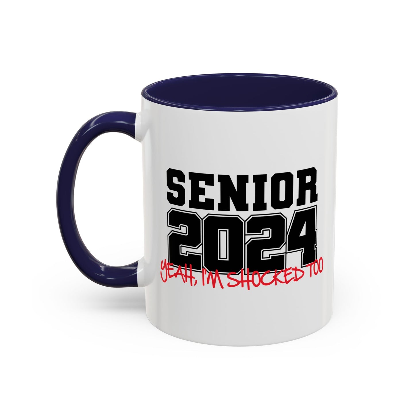 SENIOR 2024 Accent BiColor Funny Sarcastic Mug