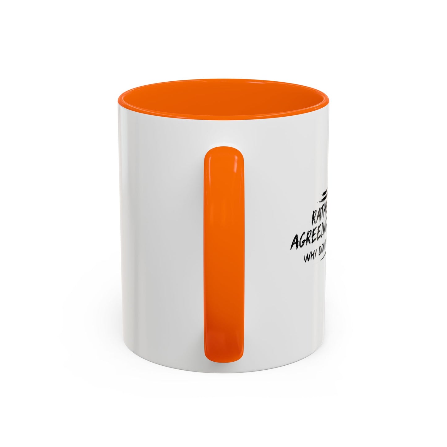 AGREEING TO DISAGREE Accent BiColor Funny Sarcastic Mug