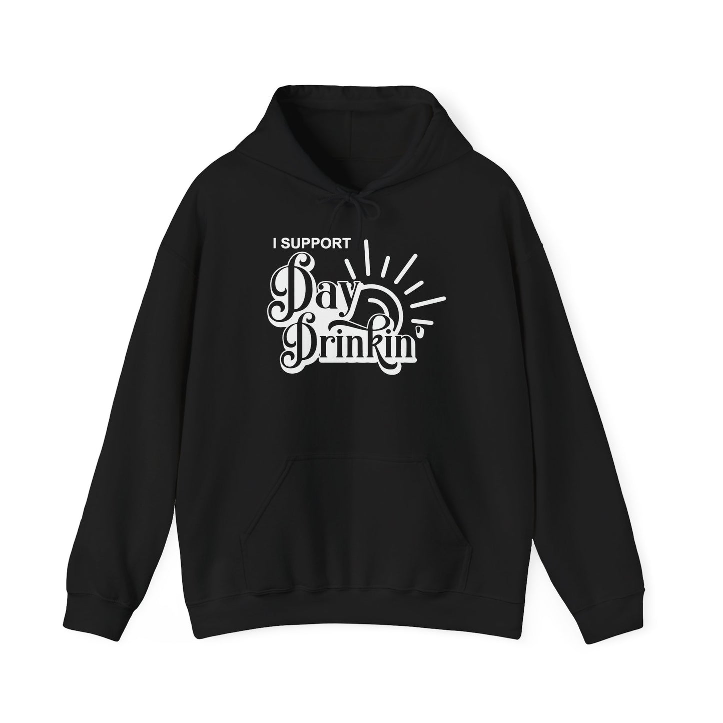 I SUPPORT DAY DRINKING - Premium Unisex Funny Sarcastic Black Hoodie Sweatshirt