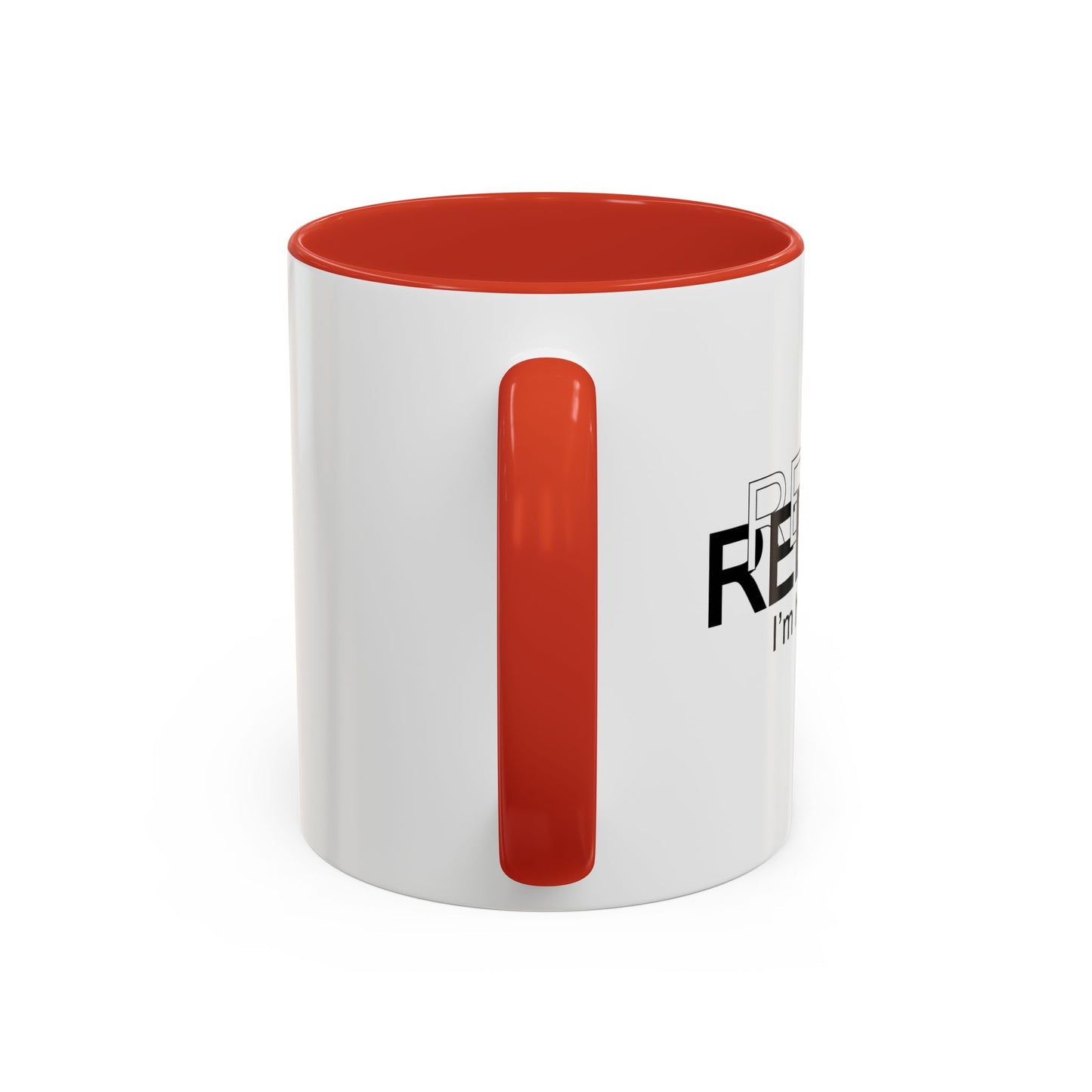 RELAX I'M HILARIOUS Accent BiColor Funny Sarcastic Mug