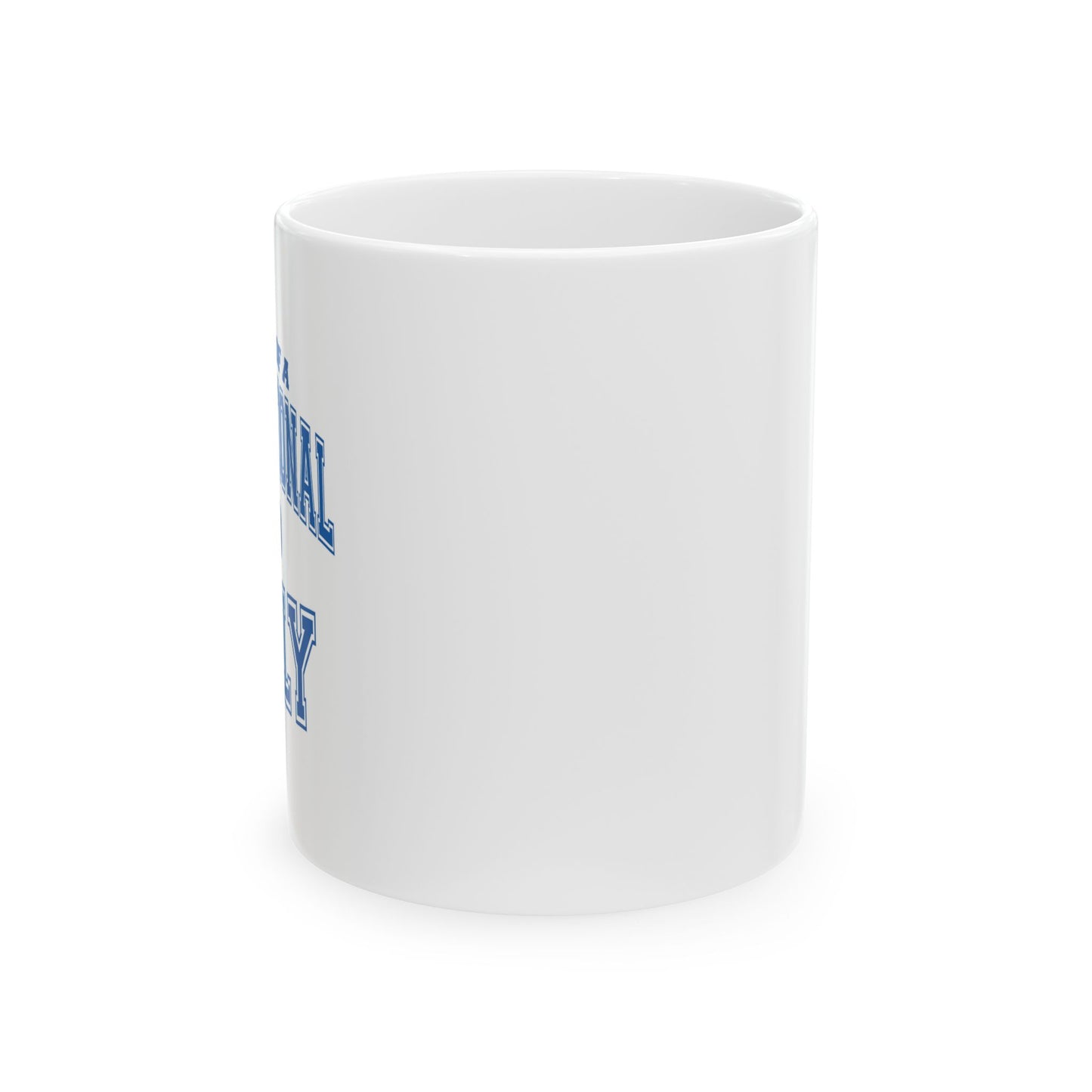 PROPERTY OF A DYSFUNCTIONAL FAMILY FUNNY SARCASTIC WHITE MUG