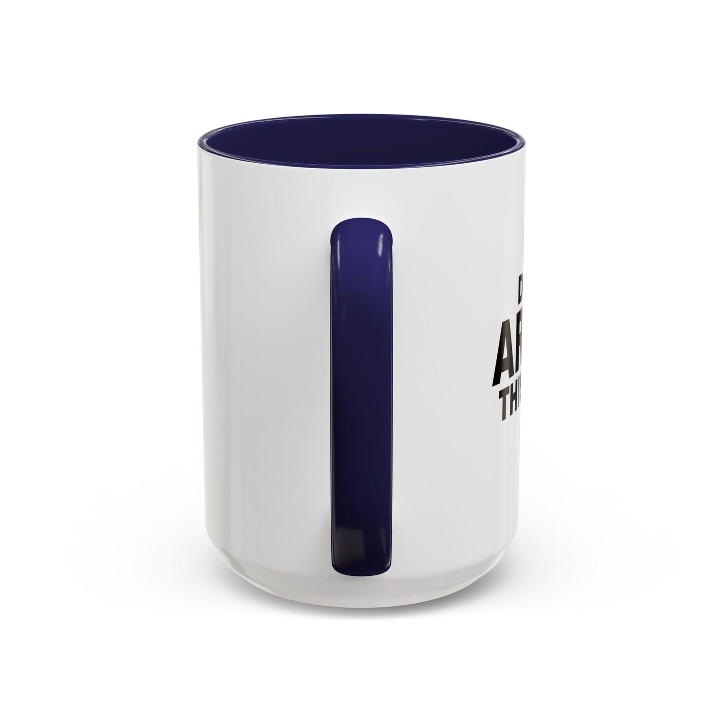 DO NOT ARREST THIS PERSON Accent BiColor Funny Sarcastic Mug