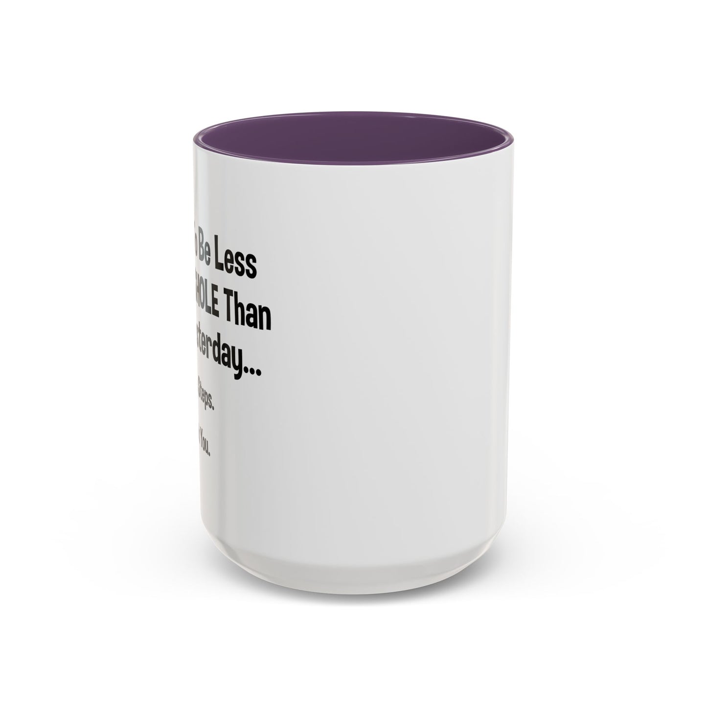 BABY STEPS Accent BiColor Funny Sarcastic Mug