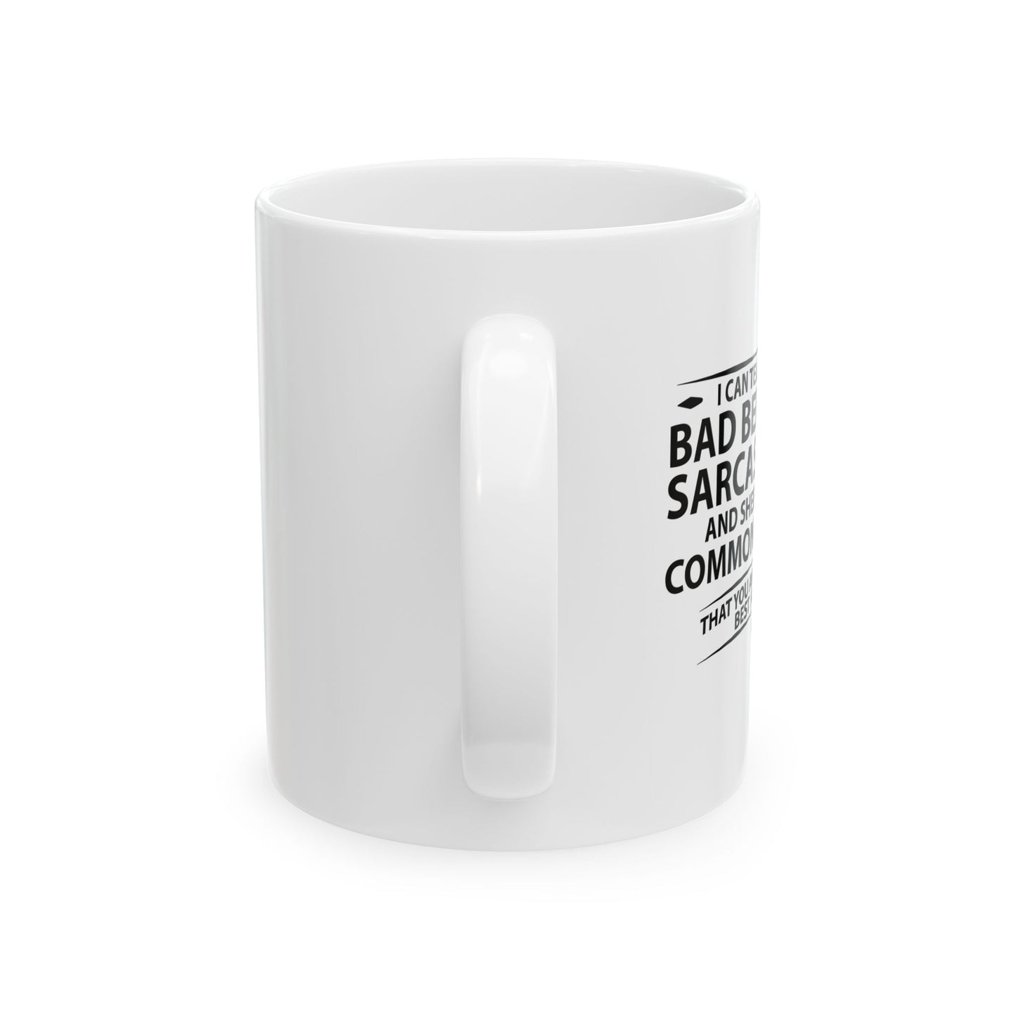 COULD BECOME BEST FRIENDS FUNNY SARCASTIC MUG