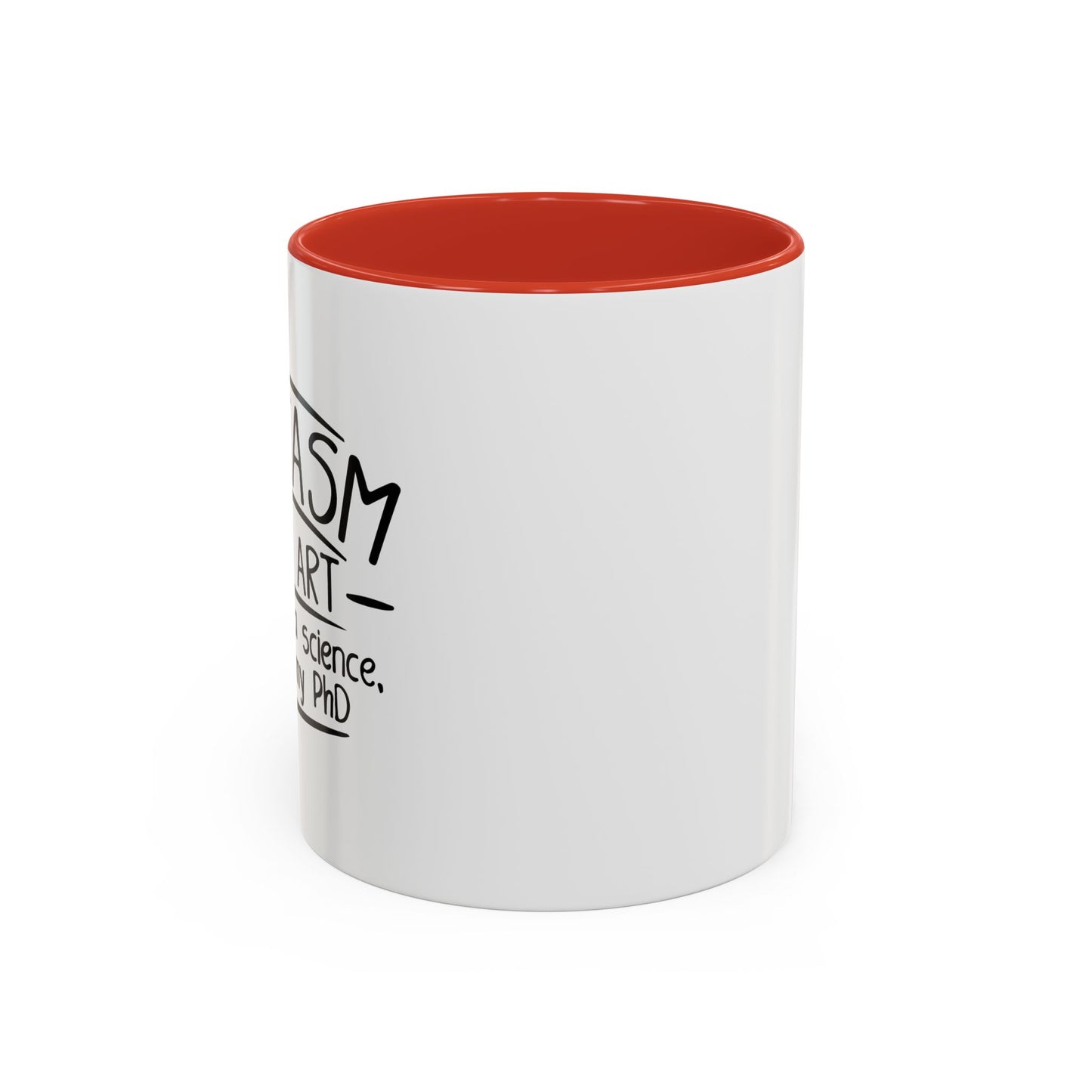 SARCASM IS AN ART Accent BiColor Funny Sarcastic Mug