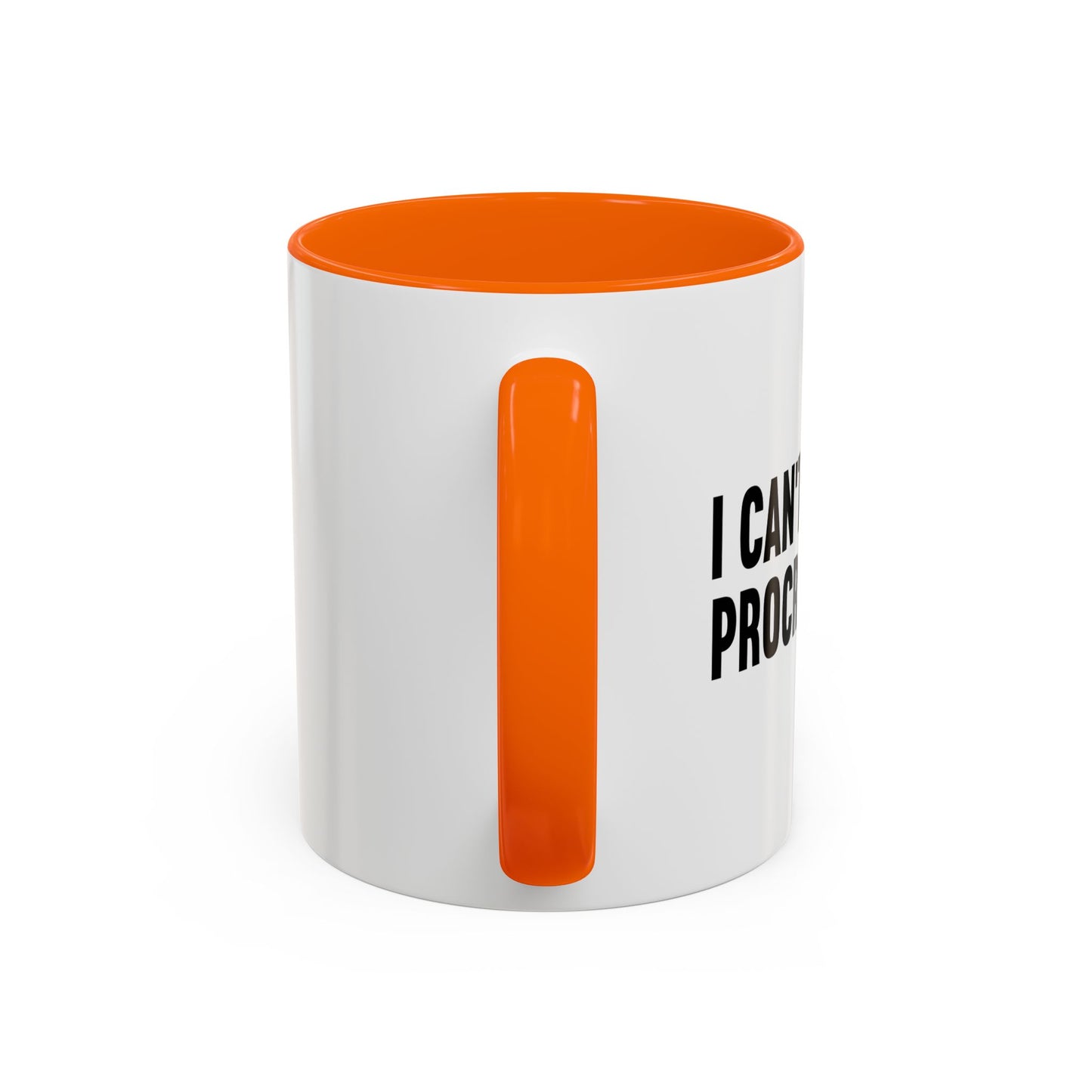 I CANT WAIT TO PROCRASTINATE Accent BiColor Funny Sarcastic Mug