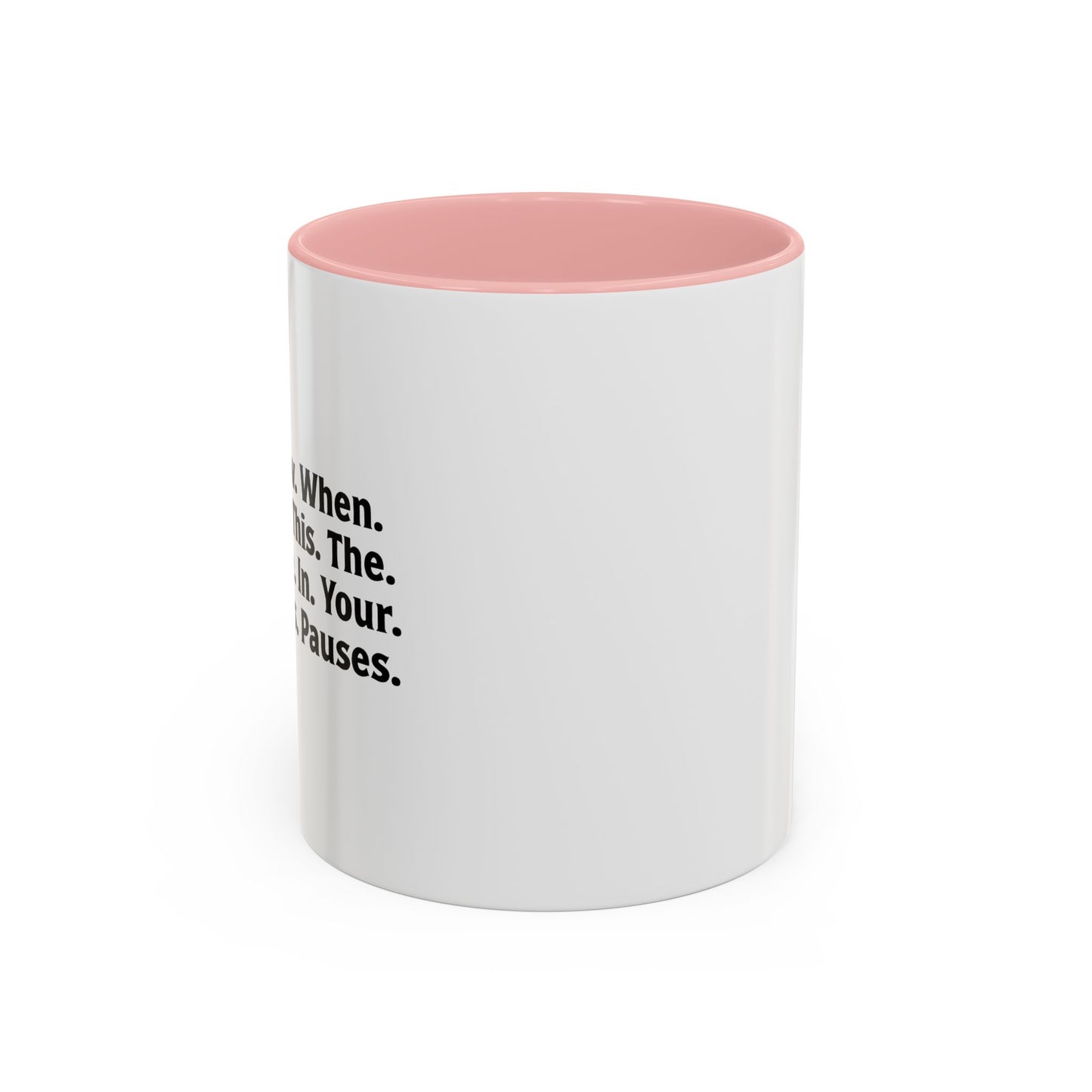 THE LITTLE VOICE IN YOUR HEAD Accent BiColor Funny Sarcastic Mug