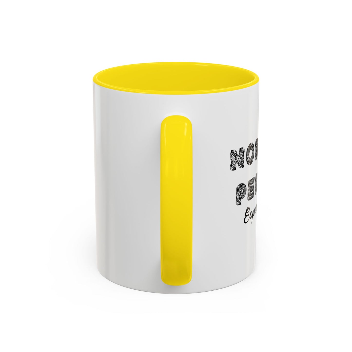 NOBODY'S PERFECT Accent BiColor Funny Sarcastic Mug