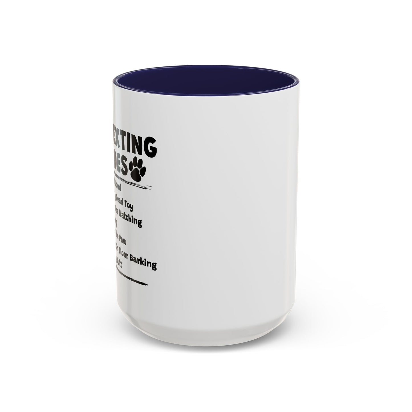 DOG TEXTING CODE Accent BiColor Funny Sarcastic Mug