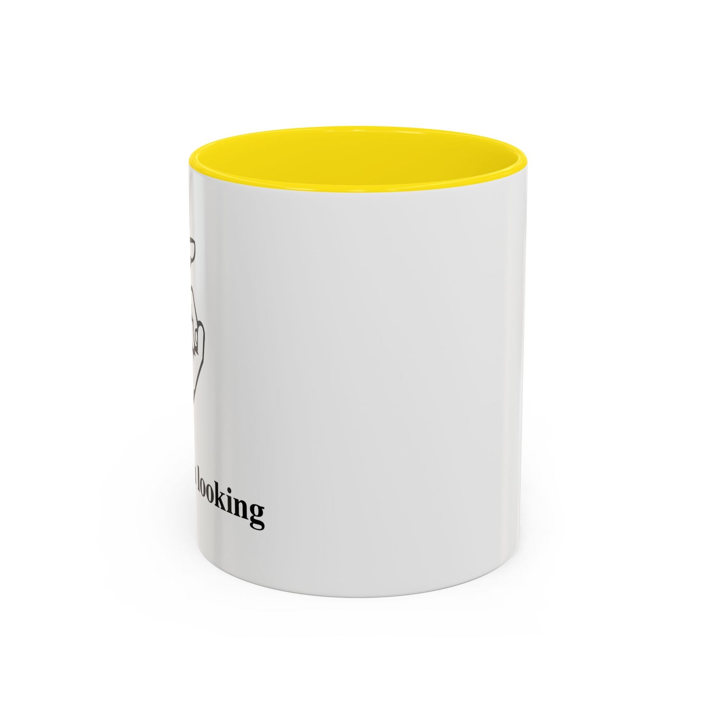 CAUGHT YOU LOOKING Accent BiColor Funny Sarcastic Mug