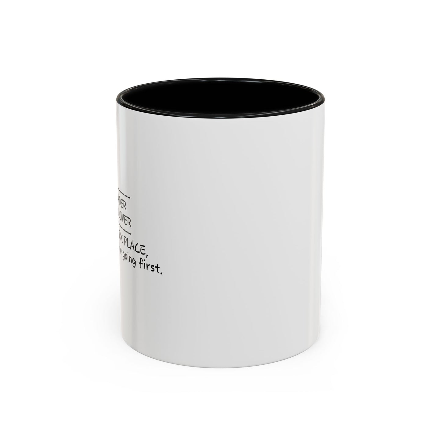 I'M A LEADER NOT A FOLLOWER Accent BiColor Funny Sarcastic Mug