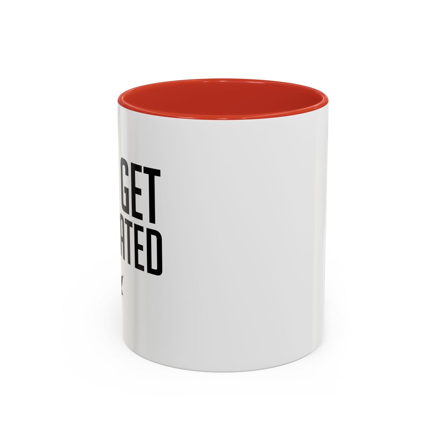 LET'S GET MEDICATED Accent BiColor Funny Sarcastic Mug