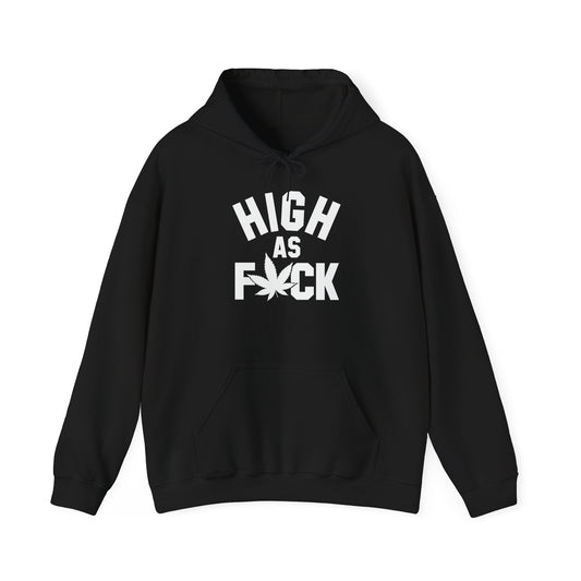 HIGH AS FUCK - Premium Unisex Funny Sarcastic Black Hoodie Sweatshirt