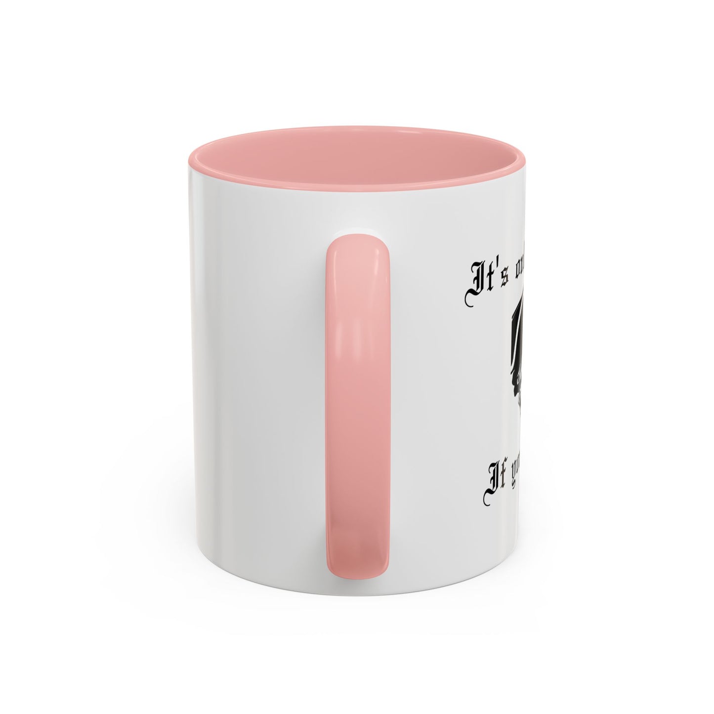 ITS ONLY TREASON IF YOU LOSE Accent BiColor Funny Sarcastic Mug