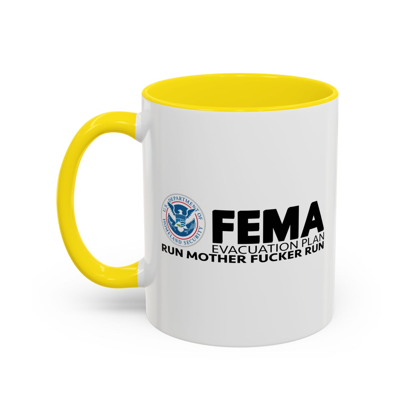 FEMA Accent BiColor Funny Sarcastic Mug