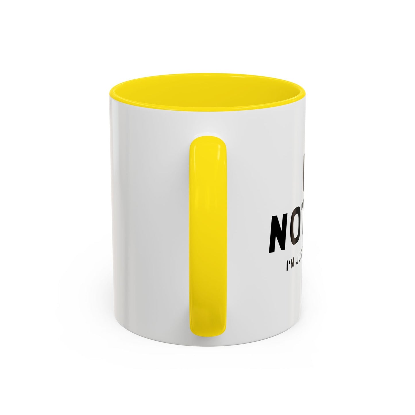 I'M NOT FAT, I'M JUST EASY TO SEE Accent BiColor Funny Sarcastic Mug