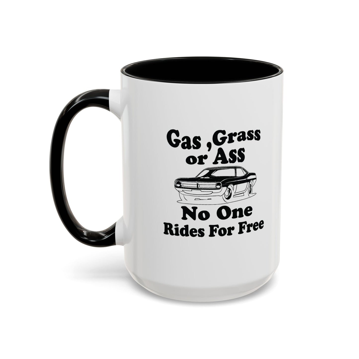 NO ONE RIDES FOR FREE Accent BiColor Funny Sarcastic Mug