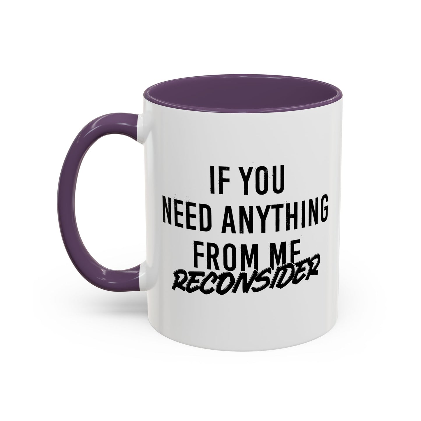 RECONSIDER Accent BiColor Funny Sarcastic Mug