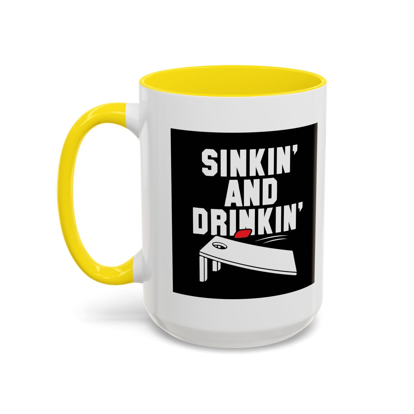 SINKIN' AND DRINKING Accent BiColor Funny Sarcastic Mug