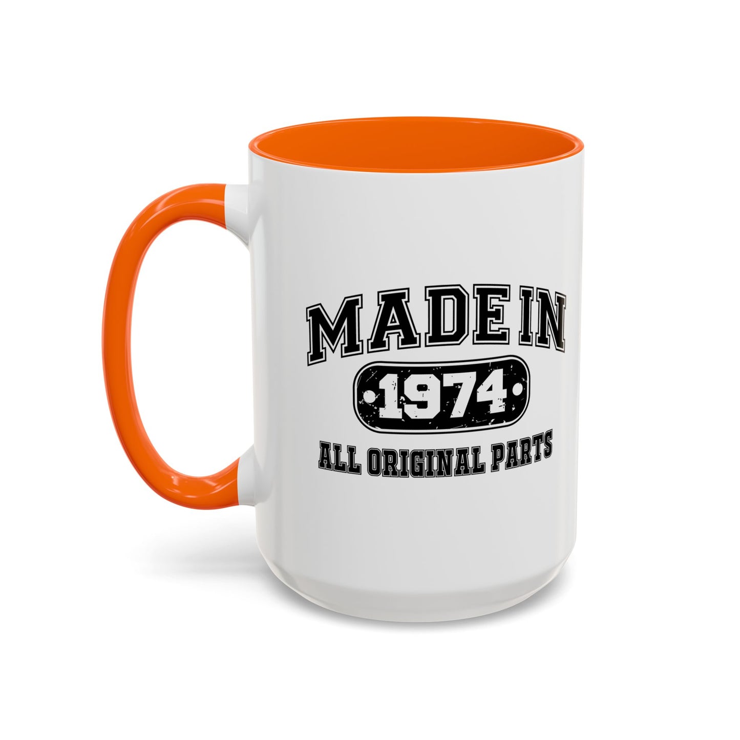 MADE IN 1974 Accent BiColor Funny Sarcastic Mug