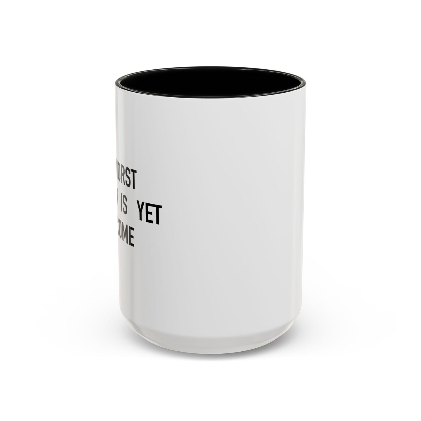 MY WORST DECISION Accent BiColor Funny Sarcastic Mug