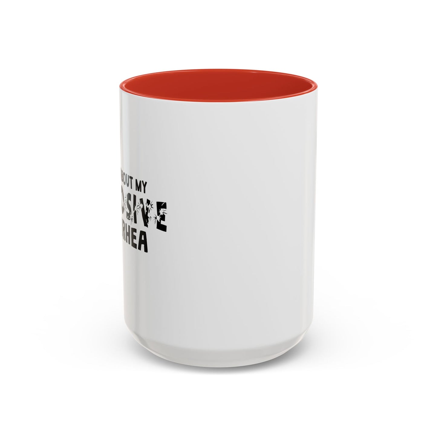 ASK ME ABOUT MY... Accent BiColor Funny Sarcastic Mug