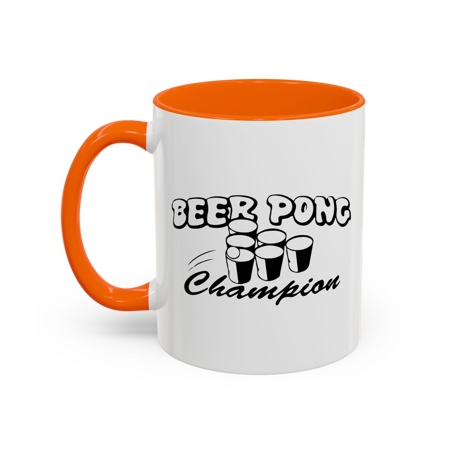 BEER PONG CHAMPION Accent BiColor Funny Sarcastic Mug