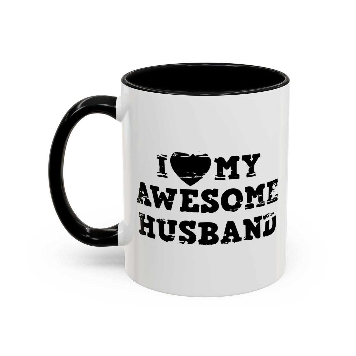 I HEART MY AWESOME HUSBAND Accent BiColor Funny Sarcastic Mug