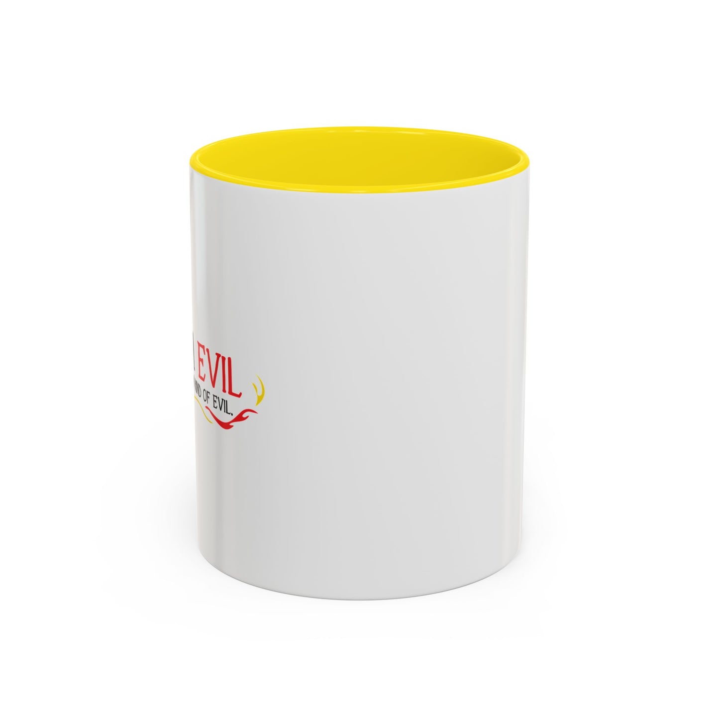 YES, I'M EVIL Accent BiColor Funny Sarcastic Mug