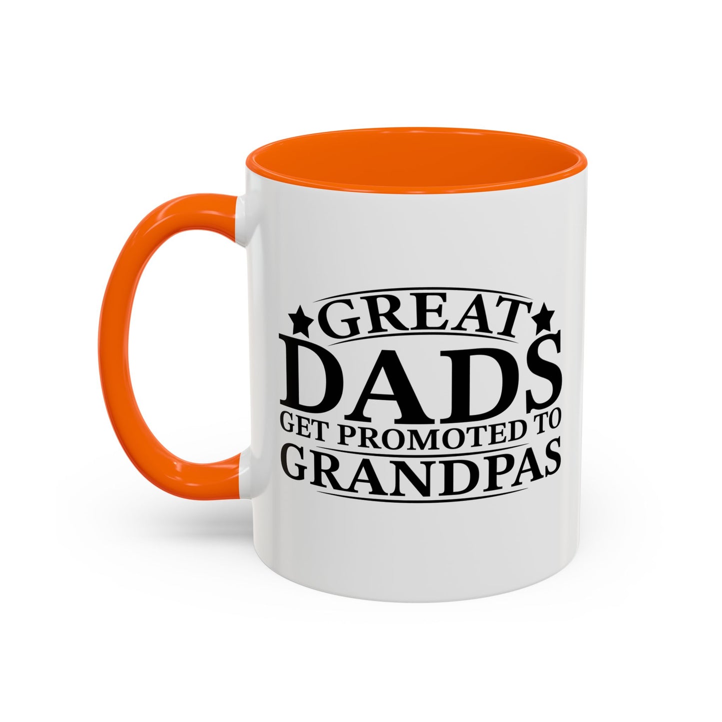 GREAT DADS GET PROMOTED TO GRANDPAS Accent BiColor Funny Sarcastic Mug